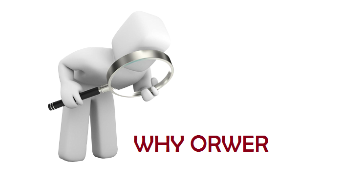 WHY ORWER